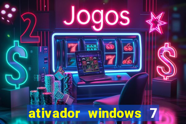 ativador windows 7 32 bits